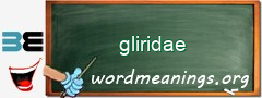 WordMeaning blackboard for gliridae